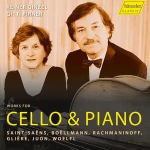 Reiner Ginzel & Gitti Pirner - Works for Cello & Piano (2023) [Official Digital Download]