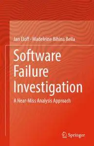 Software Failure Investigation: A Near-Miss Analysis Approach