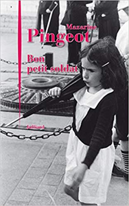 Bon petit soldat - Mazarine PINGEOT