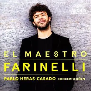 Pablo Heras-Casado, Concerto Köln - El Maestro Farinelli (2014)