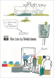 Max Lobe - La trinità bantu