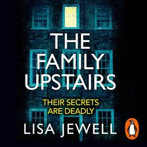 «The Family Upstairs» by Lisa Jewell