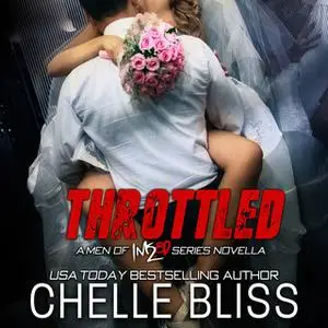 «Throttled» by Chelle Bliss