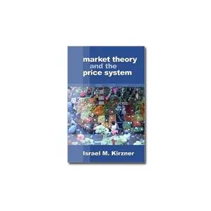Market theory and the price system (Van Nostrand series in business administration and economics)