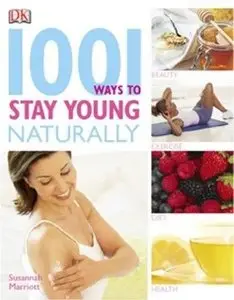 1001 Ways to Stay Young Naturally [repost]