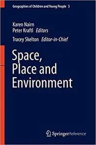 Space, Place, and Environment [Repost]