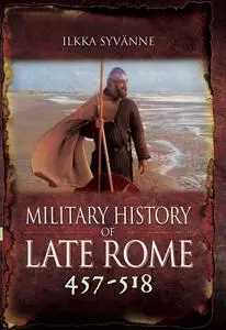 Military History of Late Rome 457–518