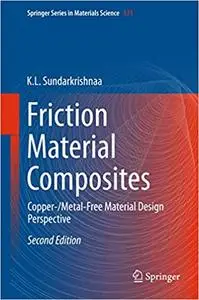 Friction Material Composites: Copper-/Metal-Free Material Design Perspective (Repost)