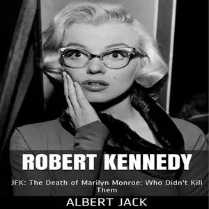 «Robert Kennedy» by Albert Jack