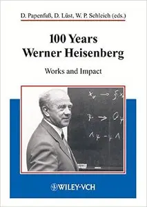 100 Years Werner Heisenberg by Dietrich Papenfuß [Repost]
