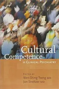 Cultural Competence in Clinical Psychiatry (Repost)