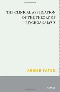 The Clinical Application of the Theory of Psychoanalysis