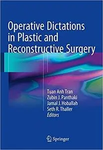 Operative Dictations in Plastic and Reconstructive Surgery (Repost)