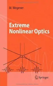 Extreme Nonlinear Optics [Repost]