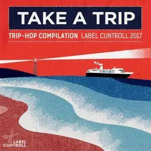 VA - Take A Trip Part 3 (2017)‎