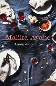 Malika Ayane - Ansia da felicità