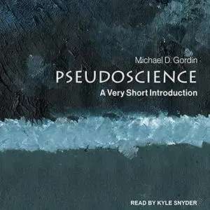 Pseudoscience: A Very Short Introduction [Audiobook]