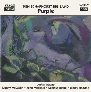Ken Schaphorst Big Band - Purple (1998)