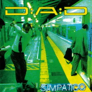 D.A.D. - Simpatico (1997) [Repress, 1998]