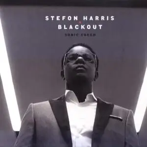 Stefon Harris & Blackout - Sonic Creed (2018)