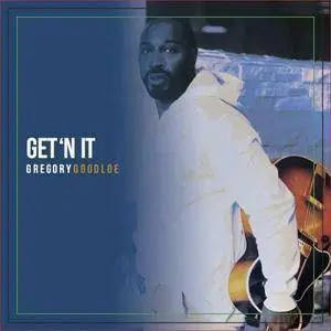 Gregory Goodloe - Get'n It (2017)