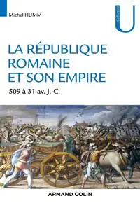 La République romaine et son empire