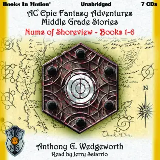 «Nums of Shoreview - Books 1-6» by Anthony G. Wedgeworth