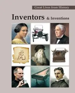 Inventors & Inventions, 4 Vol. Set (Great Lives from History) (repost)