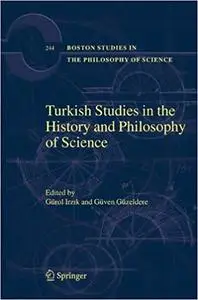 Turkish Studies in the History and Philosophy of Science (Repost)