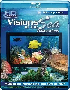 HDScape: HDWindow - Visions of the Sea - Explorations / HD Scape: Морские Виды (2006) [ReUp]