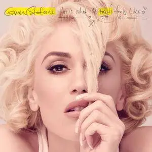 Gwen Stefani - This Is What the Truth Feels Like {Deluxe} (2016) [Official Digital Download]