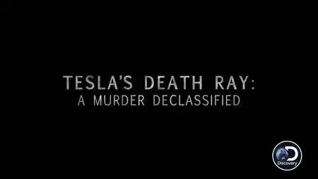 Discovery Channel Tesla's Death Ray - A Murder Declassified: In Hitler's Crosshairs (2018)