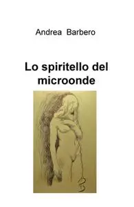 Lo spiritello del microonde