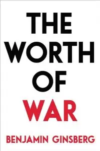 The Worth of War