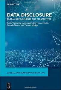 Data Disclosure: Global Developments and Perspectives