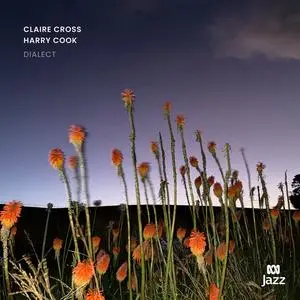 Claire Cross & Harry Cook - Dialect (2023) [Official Digital Download 24/48]