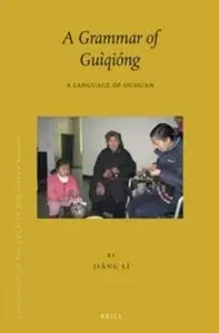 A Grammar of Guìqióng: A Language of Sichuan (repost)