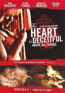 The Heart Is Deceitful Above All Things (2004)