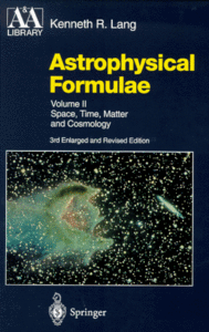 Astrophysical formulae. space, time, matter, and cosmology
