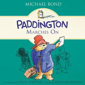 «Paddington Marches On» by Michael Bond