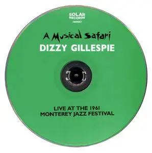 Dizzy Gillespie - A Musical Safari: Live At The 1961 Monterey Jazz Festival (2015) {Solar Records 4569957}
