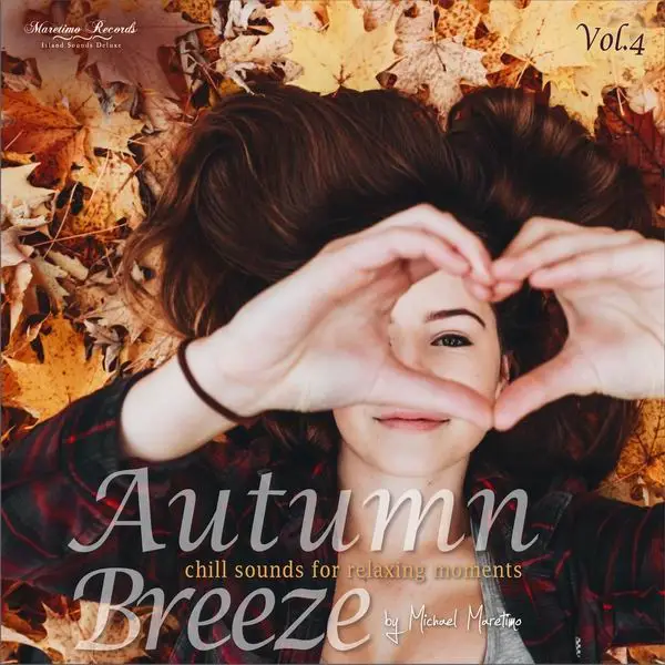V.A. - Autumn Breeze Vol. 4 - Chill Sounds for Relaxing Moments (2020)