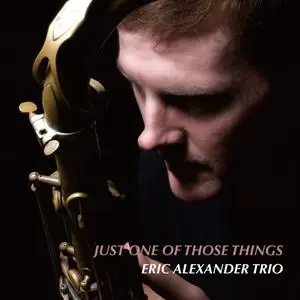Eric Alexander Trio - Just One of Those Things (2017/2023) [Official Digital Download]