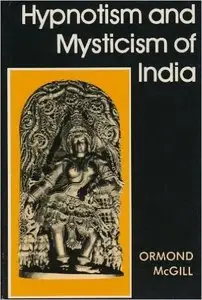 Hypnotism and Mysticism of India (Repost)