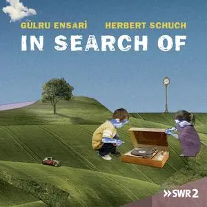 Gülru Ensari & Herbert Schuch - In Search of (2022) [Official Digital Download 24/48]
