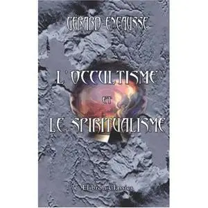 Comment on devient alchimiste : Traité d'hermétisme et d'art spagyrique basé sur les clefs du tarot