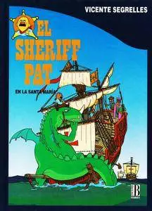 El sheriff pat 2: El la Santa María