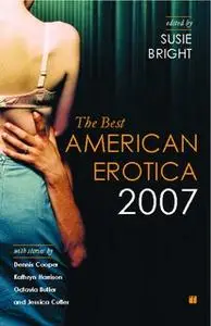 «The Best American Erotica 2007» by Susie Bright
