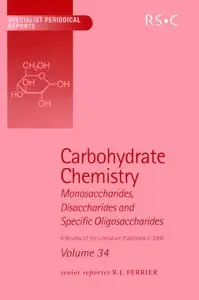 Carbohydrate Chemistry: Volume 34 (repost)