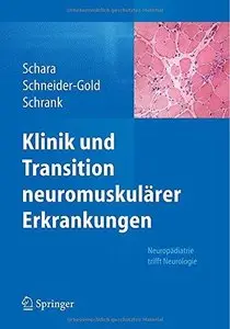Klinik und Transition neuromuskulärer Erkrankungen: Neuropädiatrie trifft Neurologie (Repost)